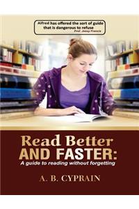 Read Better and Faster