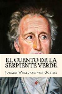 Cuento de la Serpiente Verde (Goethe's Classics) (Spanish Edition)