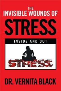 Invisible Wounds of Stress