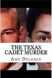 The Texas Cadet Murder
