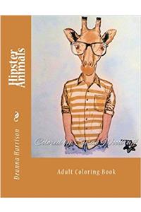 Hipster Animals: Adult Coloring Book