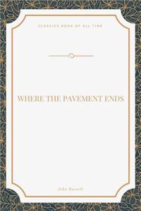 Where the Pavement Ends