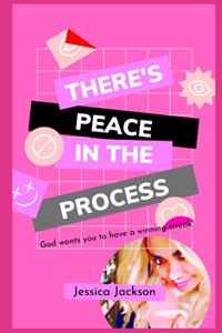 There's Peace in the Process