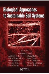 Biological Approaches to Sustainable Soil Systems