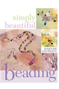 Simply Beautiful Beading