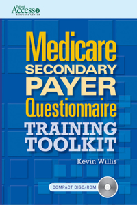 Medicare Secondary Payer Questionnaire Training Toolkit