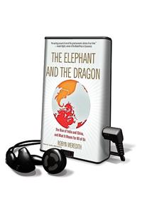 Elephant and the Dragon