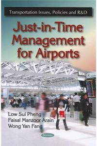 Just-in-Time Management for Airports