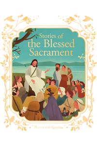 Stories of the Blessed Sacrament