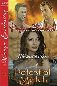 Potential Match [Menage.com 6] (Siren Publishing Menage Everlasting)