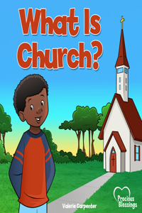 What Is Church?