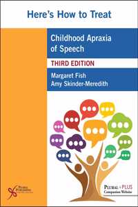 Here's How to Treat Childhood Apraxia of Speech