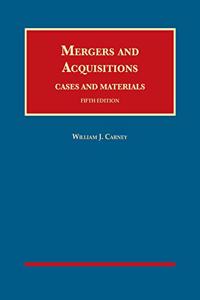 Mergers and Acquisitions, Cases and Materials