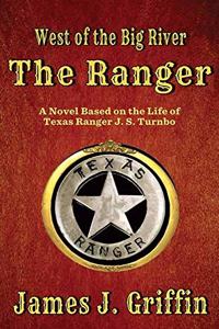 Ranger: West of the Big River