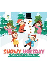 Snowy Holiday Activity Book for Older Kids