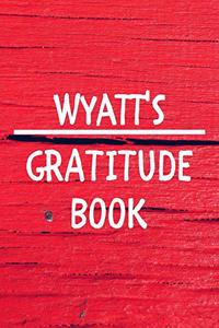 Wyatt's Gratitude Journal