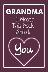 Grandma I Wrote This Book About You