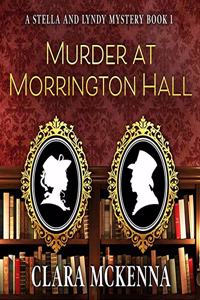 Murder at Morrington Hall Lib/E