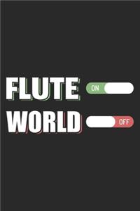 Flute On World Off