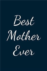 Best Mother Ever