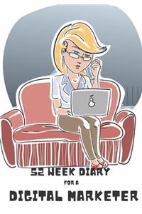 52 Week Diary for a Digital Marketer
