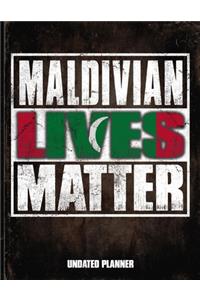 Maldivian Lives Matter Undated Planner