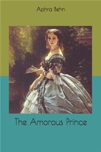 The Amorous Prince