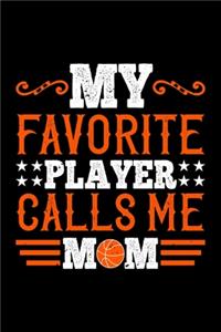 My Favorite Player Calls Me Mom