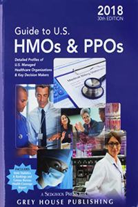 Guide to U.S. HMOs and Ppos, 2018