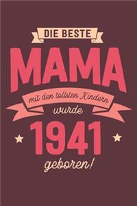 Die Beste Mama wurde 1941 geboren