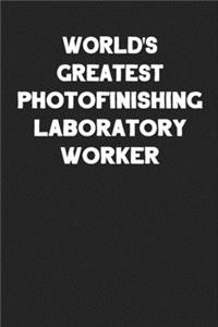 World's Greatest Photofinishing Laboratory Worker