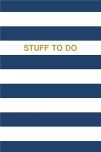 Stuff To Do