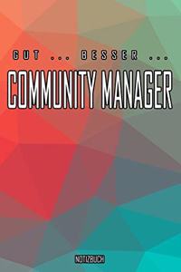 Gut - Besser - Community Manager Notizbuch