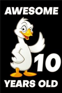 Awesome 10 Years Old