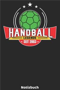 Handball Legende seit 2003 Notizbuch