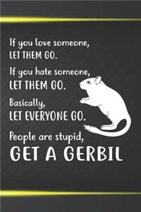Get A Gerbil Notebook Journal