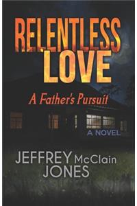 Relentless Love