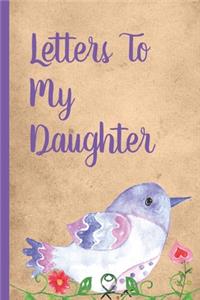 Letters To My Daughter