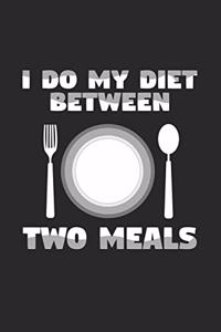 I do my diet between two meals