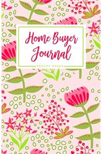 Home Buyer Journal: Hot Pink Florals - House Hunting Workbook, Realtor Gift for Buyer, First Time Home Buyer, Real Estate Notebook (5.5x8.5")