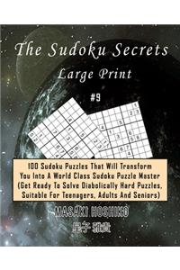 The Sudoku Secrets - Large Print #9