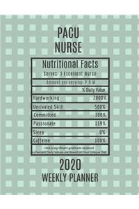 PACU Nurse Nutritional Facts Weekly Planner 2020