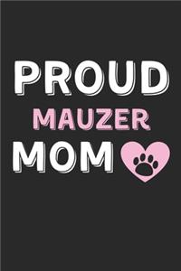 Proud Mauzer Mom