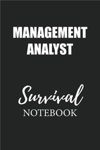 Management Analyst Survival Notebook: Small Undated Weekly Planner for Work and Personal Everyday Use Habit Tracker Password Logbook Music Review Playlist Diary Journal