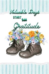 Valuable Days Start With Gratitude