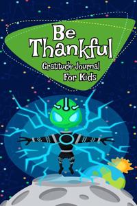 Be Thankful Gratitude Journal