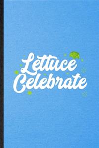 lettuce Celebrate
