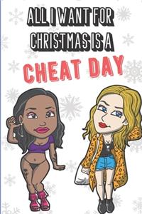All I Want For Christmas Is A Cheat Day