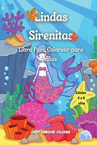 Lindas Sirenitas: Libro para colorear para niñas de 4 a 8 años: 60 lindas y únicas páginas para colorear / Libro para colorear sirenas para niños