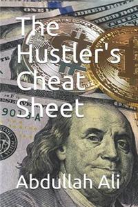 The Hustler's Cheat Sheet